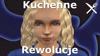 Kuchenne Rewolucje Mahdy Wressler The Sims 2 REUPLOAD [upl. by Eceinahs]