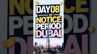 BEST THING ABOUT DUBAI JOBS Day 0830 Notice Period In Dubai iamhvr dubaijobs 30daynoticeperiod [upl. by Nnaeus]