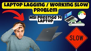 How to Fix MSI Prestige 14 Laptop Lagging  Working Slow Problem easy method [upl. by Malcolm497]