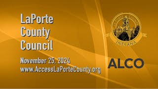 LaPorte County Council November 25 2024 [upl. by Sarad]