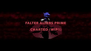 FNF  Falter Alters PRIME Charted WIP 1 [upl. by Sarge247]