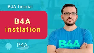 B4X B4A Android Tutorial  installation guide for beginners [upl. by Erdnassak]