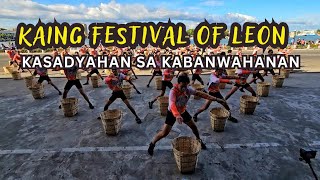 Kaing Festival of Leon  Kasadyahan sa Kabanwahanan 2024 Opening Salvo [upl. by Lalage]