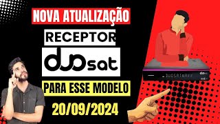 ATUALIZAÇÃO RECEPTOR DUOSAT TREND MAXX HD EM 20 DE SETEMBRO 2024 [upl. by Annahsirhc]