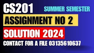 cs201 assignment 2 solution 2024 [upl. by Benildas755]