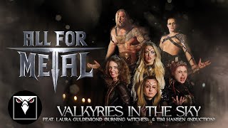 ALL FOR METAL  Valkyries In The Sky feat Laura Guldemond amp Tim Hansen Official Music Video [upl. by Culbertson]