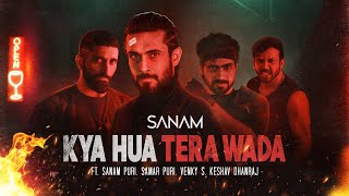 Kya Hua Tera Wada Pt 2  Sanam [upl. by Ariak727]