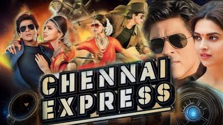 Chennai Express Full Movie In Hindi 2013 HD 720p Fact amp Details  Shahrukh Khan Deepika Padukon [upl. by Otreblaug]