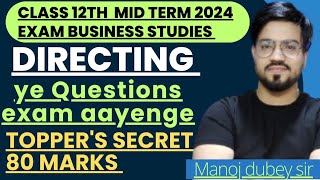 9 Important Questions Directing  CLASS 12th  MID TERM EXAM 2024 [upl. by Anol]