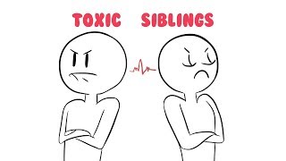 10 Ways to Deal With a Toxic Sibling [upl. by Ursala]