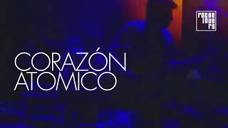 Corazón Atómico  Zoe LIVE [upl. by Potash]