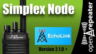 OpenRepeater  SimplexEcholink Node [upl. by Jereld372]