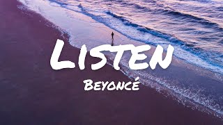 Beyoncé  Listen Lyrics [upl. by Adiesirb]