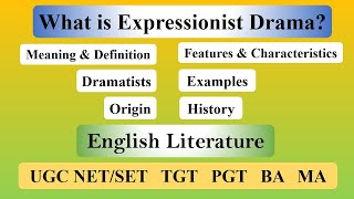 Expressionist Drama in English Literature Definition Origin Characteristic Elements and Examples [upl. by Ecnarf122]