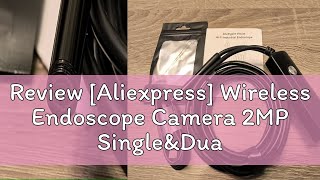 Review Aliexpress Wireless Endoscope Camera 2MP SingleampDual Lens WiFi Borescope Car Inspection Ca [upl. by Mattheus]