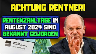 ⚡️Achtung Rentner Rentenzahltage im August 2024 sind bekannt geworden [upl. by Nayek]