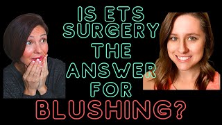 ETS SURGERY FOR EMBARRASSING BLUSHING Virginia’s ETS Surgery Experience [upl. by Aneerbas]