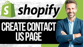 How to Create a Contact Us Page on Shopify 2024 [upl. by Kelwen]