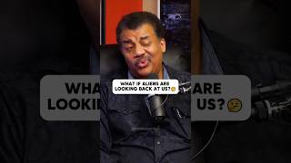 Neil deGrasse Tyson on What if Aliens Are Looking Back at Us neildegrassetyson [upl. by Nybor]