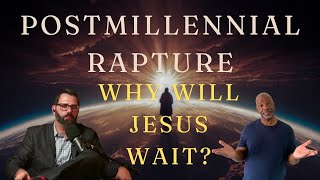 Unpacking The Post Millennial Rapture Theory Is It After The 1000 Year Reign Of Jesus Part 1 [upl. by Olmstead486]