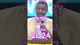 HAPPY NEW YEAR 2024 From Pastor EA Adeboye shorts [upl. by Onairda]