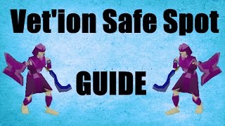 Vetion Safe Spot Guide  Loots Old School Runescape 2007  OSRS [upl. by Rosalyn]