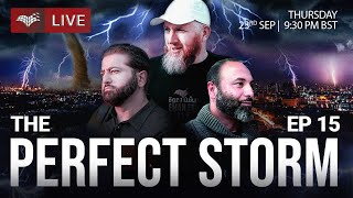 The Perfect Storm  Ep 15  What Do You Believe [upl. by Yxor432]