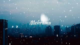 Mehrama  Darshan Raval  slowed  reverb [upl. by Jeniece]