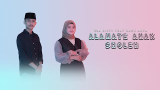 Esa Risty ft Danuarta  Alamate Anak Sholeh Official Music Video Alamate anak sholeh iku papat [upl. by Celine]