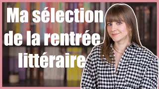 Ma sélection de la rentrée littéraire 2024 [upl. by Gabor]