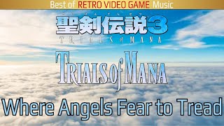 Trials of Mana 聖剣伝説３  Where Angels Fear to Tread [upl. by John173]