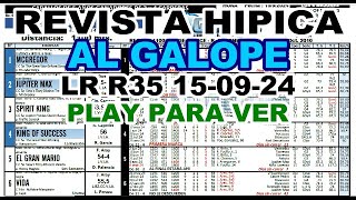 🍀 VEA REVISTA HIPICA AL GALOPE 150924 ✅  LA RINCONADA R35  O DESCARGUELA LINK ABAJO [upl. by Myna976]