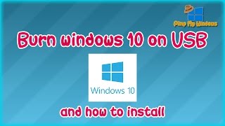 Burn windows 10 on USB and how to install [upl. by Charlene]