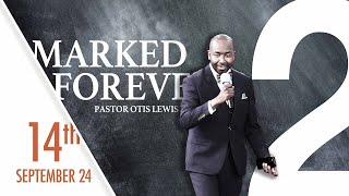 September 14th 2024  Marked Forever Part 2  Pastor Otis Lewis  Greenwich SDA LIVESTREAM [upl. by Doowle]