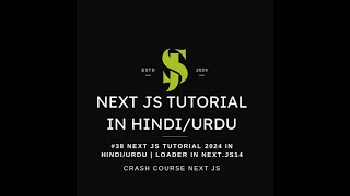 Next Js full Tutorial Loader with API Call 38  Next Js crash course 2024 [upl. by Nibbor190]