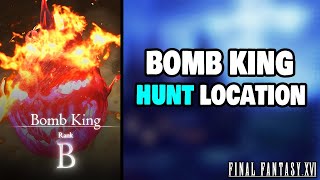 How To Find Bomb King in Final Fantasy 16 Hunt Location [upl. by Kare]