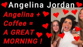 Angelina Jordan Some Morning Instagram and Tik Tok Clips with my Coffee Thought Id Share With You [upl. by Yoko]