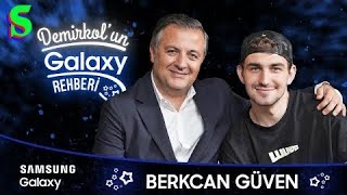 Berkcan Güven  Demirkolun Galaxy Rehberi  Socrates x Samsung Galaxy [upl. by Ladnik]