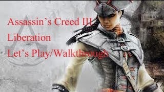 Assassins Creed III Liberation Sequence 2 Memory 2  quotThe False Mackandalquot Walkthrough English [upl. by Eisiam16]