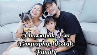 Thassapak Hsu biography lifestyle And more  Homieedizs [upl. by Knut]