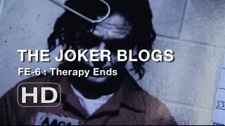 The Joker Blogs  Therapy Ends FE6 [upl. by Wester]