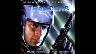 Trancers OST  Long Second Escape [upl. by Almeta368]