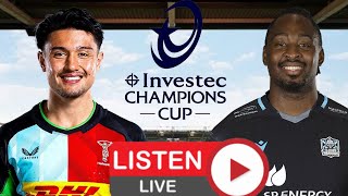 HARLEQUINS vs GLASGOW WARRIORS Investec Cup 2024 Live Commentary [upl. by Sutton]