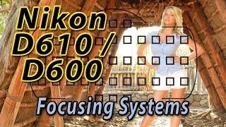 Nikon D610  D600 Focus Squares Tutorial  How to Focus Training Video [upl. by Ihsorih874]