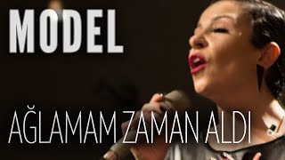 Model  Ağlamam Zaman Aldı JoyTurk Akustik [upl. by Claretta830]