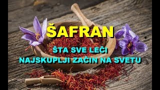 ŠAFRAN  ŠTA SVE LEČI NAJSKUPLJI ZAČIN Na SVETU [upl. by Neelyam]