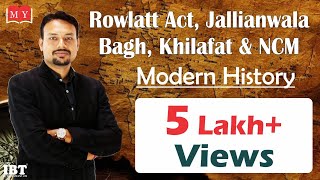 Rowlatt Act Jallianwala Bagh Khilafat amp NCM  By Dr Deepak Yadav [upl. by Dunston659]