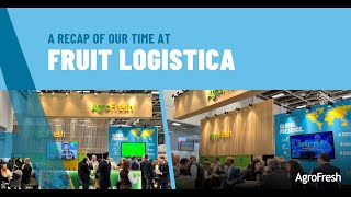 AgroFresh at Fruit Logistica 2024 [upl. by Euqitsym]