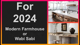 In 2024  Modern Farmhouse and Rustic Wabi Sabi which one is more your thing [upl. by Bo731]