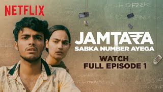 Jamtara Season 1  Episode 1  Amit Sial Monika Panwar Sparsh Shrivastava  Netflix India [upl. by Flory]